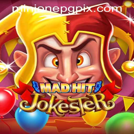 MadHitJokester: A New Wave of Unique Gameplay and Current Trends